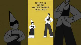 What is User Acceptance Testing UAT [upl. by Giacomo]