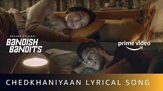 Chedkhaniyaan Lyrical Song  Bandish Bandits  Shankar Ehsaan Loy  Amazon Original [upl. by Ferwerda]