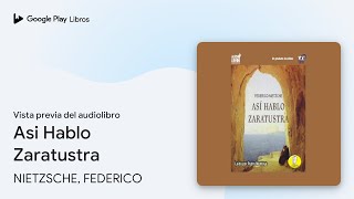 Asi Hablo Zaratustra de NIETZSCHE FEDERICO · Vista previa del audiolibro [upl. by Hubbard]