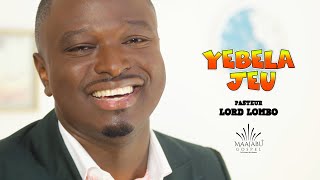 Lord Lombo  Yebela Jeu Clip Officiel [upl. by Manbahs]