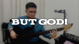 But God  The Pentecostals of Katy  Bass cover [upl. by Arbba1]