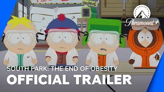 South Park The End Of Obesity  Official Trailer  Paramount UK amp Ireland [upl. by Erdne]