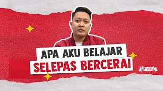 Apa Aku Belajar Selepas Bercerai [upl. by Kristyn286]