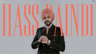 Hass Paindi  Satbir Aujla Official Song Punjabi Song 2023  Folk Session  Geet MP3 [upl. by Ashlin]