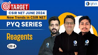 Reagents  New Trend In CSIR NET  Target CSIR NET June 2024  PYQS Series  IFAS Chemistry [upl. by Moishe239]