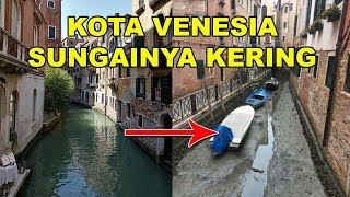 Bagaimana Jika Kota Seribu Sungai Venesia  Italia Sungainya Mengering [upl. by Garvey305]