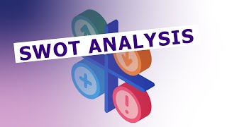 SWOT Analysis SWOT Analysis easy explained [upl. by Ledniahs704]