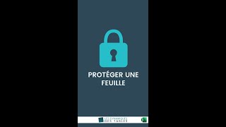 Protéger une feuille dans Excel avec mot de passe [upl. by Anisirhc]