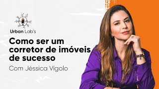 ✅ Como ser um corretor de imóveis de sucesso Urban Lab´s  Episódio 1 [upl. by Farr]