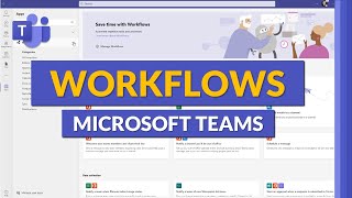 How to use Workflows in Microsoft Teams [upl. by Enomes]