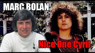 Marc Bolan • Nice One Cyril [upl. by Eiwoh]