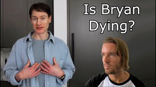 Is Bryan Johnson Actually Dying No Joke BryanJohnson [upl. by Laspisa]