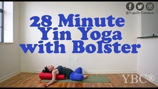 28 MInute Yin Yoga with a Bolster [upl. by Ecallaw]