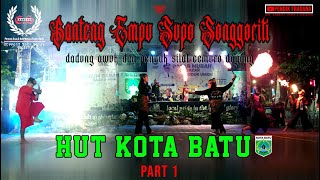 BANTENGAN BATU EMPU SUPO DADUNG AWUK HUT KOTA BATU PART 1 [upl. by Josephina735]