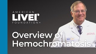 July 2020 Overview of Hemochromatosis [upl. by Bilak]