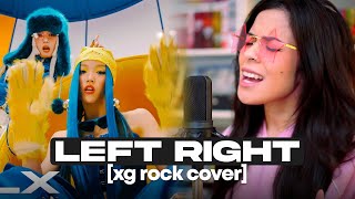 Left Right  XG Rock  cover by lunity [upl. by Airod]