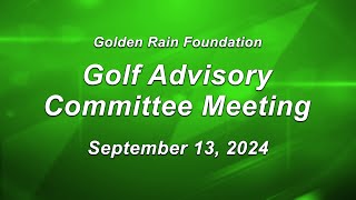 GRF Golf Advisory Committee Meeting on September 13 2024 [upl. by Donnenfeld115]