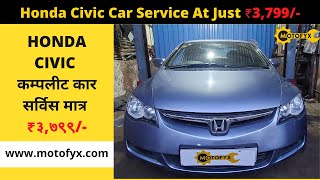 Honda Civic Service Cost Starting At Just ₹ 3799  Genuine Spare Parts  60 Days Service Warranty [upl. by Ceporah]