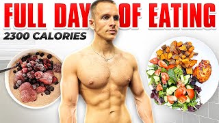 2300 CALORIES FULL DAY OF EATING FOR FAT LOSS  PHOTOSHOOT PREP 1 DAY OUT [upl. by Aihpos]