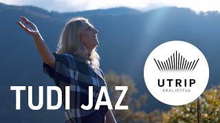 TUDI JAZ  Utrip Kraljestva ft Glorija Forjan [upl. by Davie]