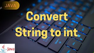 String To Int conversion  java  coding [upl. by Aisek833]