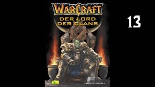 World of Warcraft  Lord der Clans  Kapitel 13 [upl. by Aarika]