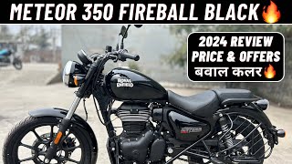 2024 Royal Enfield Meteor 350 Fireball Black Review  सबसे बेस्ट कलर  अब मिलेगा बुकिंग के बिना😍 [upl. by Andreas]