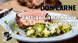 Saftige Lammkeule vom Grill  Rezept zu Ostern  DON CARNE [upl. by Imelida]