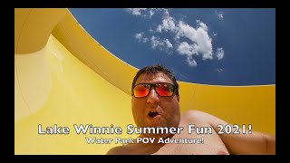 Lake Winnie Summer Fun 2021 A Water Park POV Adventure Chattanooga TNRossville GA [upl. by Hogarth297]