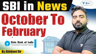 SBI in News  Important Update  Oct to Feb  Current Affairs amp GA for Bank Exams  Abhijeet Sir [upl. by Qulllon]