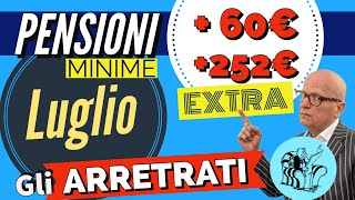 PENSIONI LUGLIO con ARRETRATI 👉 ecco QUANTO ARRIVA EXTRA Se lINPS paga tutto ❗️ [upl. by Nirehs898]