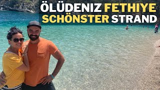 Ölüdeniz Fethiye 🍀 Der schönste Strand in der Türkei 🍀 [upl. by Nosbig]