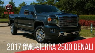 2017 GMC Sierra 2500 Denali HD Duramax Diesel Test Drive [upl. by Pammi]