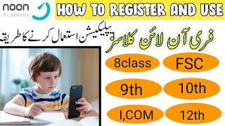 How To Use Noon Academy App  Attend Class Noon Academy  Create Account Noon Academy [upl. by Swift220]