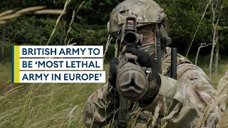 British Army to be most lethal army in Europe by end of decade chief says [upl. by Ellehcim]