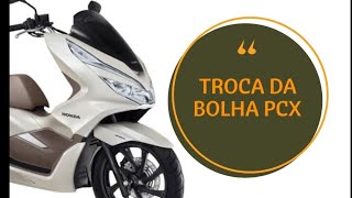 COMO TROCAR A BOLHA DA PCX [upl. by Tarabar521]