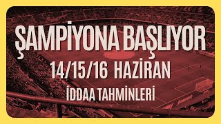 14 15 ve 16 HAZİRAN İDDAA TAHMİNLERİ iddaatahminleri iddaa [upl. by Neo]