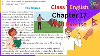 Class 7 English Chapter 17 Full Exercise  Fair Shares  Unit 17 Exercise NEBClasses [upl. by Camey]