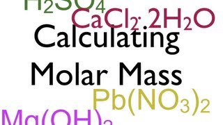 Molar Mass Calculations [upl. by Balas115]