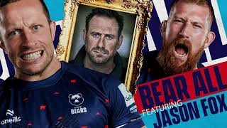 SAS Who Bears Wins Bear All Podcast S4 E1  Jason Fox [upl. by Otrevogir]