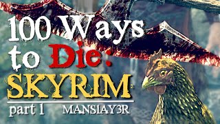 100 Ways to Die in Skyrim Part 1 [upl. by Kella]