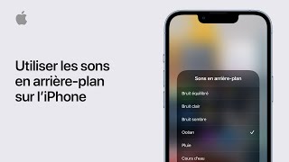 Utiliser les sons en arrièreplan sur l’iPhone  Assistance Apple [upl. by Yereffej459]