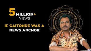 If Ganesh Gaitonde Was A News Anchor ft Nawazuddin Siddiqui  Sacred Games [upl. by Ahsat]