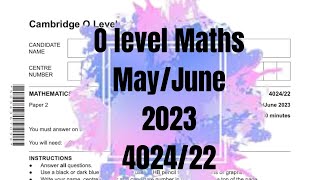 O Level Maths D Paper 2 402422 MayJune 2023 [upl. by Ecnaralc]