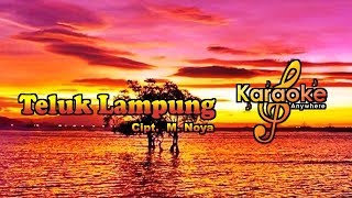 Lagu Lampung  Teluk Lampung No Vocal Karaoke [upl. by Fee]