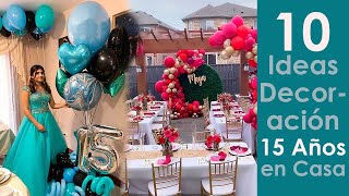 10 ideas para decoracion de 15 años en casa [upl. by Enehpets]