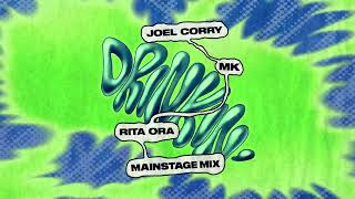 Joel Corry x MK x Rita Ora  Drinkin Mainstage Mix [upl. by Portwine30]