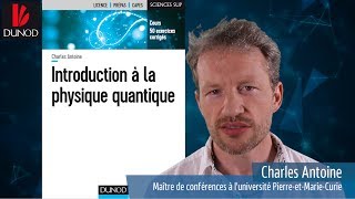 Introduction à la physique quantique [upl. by Capwell]