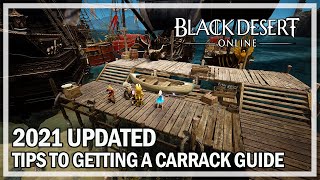 How I worked on my Carrack 2021 Updated Guide  Black Desert Online [upl. by Niwrud639]