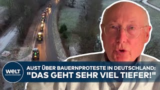 STEFAN AUST ÜBER BAUERNPROTESTE quotDas geht sehr viel tieferquot  WELT Meinung [upl. by Eihctir]